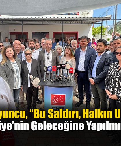 CHP Fethiye’den Özgür Özel’e Yapılan Saldırıya Sert Kınama