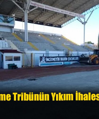 Betonarme Tribünün Yıkım İhalesi Yapıldı