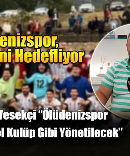 Ölüdenizspor BAL Ligi’ni Hedefliyor