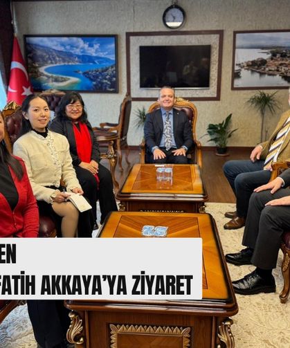 Çin Heyetinden Kaymakam Fatih Akkaya’ya Ziyaret