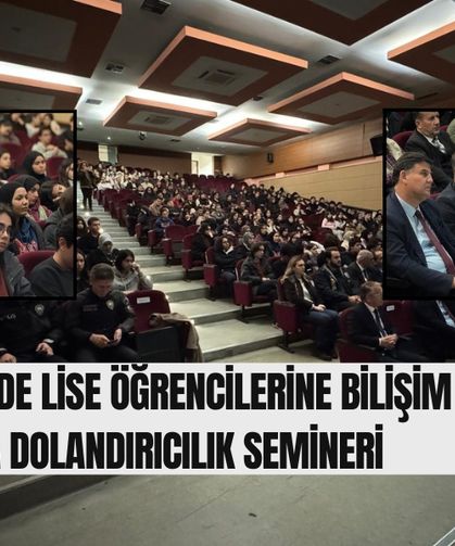 Fethiye’de Lise Öğrencilerine Bilişim Yoluyla Dolandırıcılık Semineri