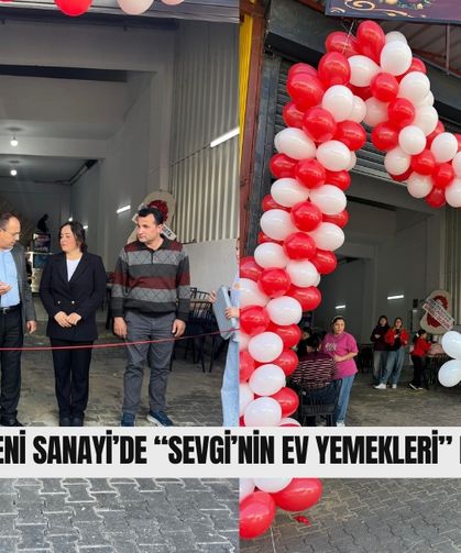 Seydikemer Yeni Sanayi’de “Sevgi’nin Ev Yemekleri” Hizmete Açıldı