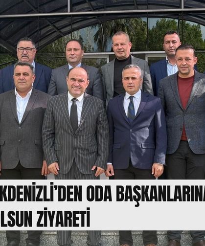 Başkan Akdenizli’den Oda Başkanlarına Hayırlı Olsun Ziyareti
