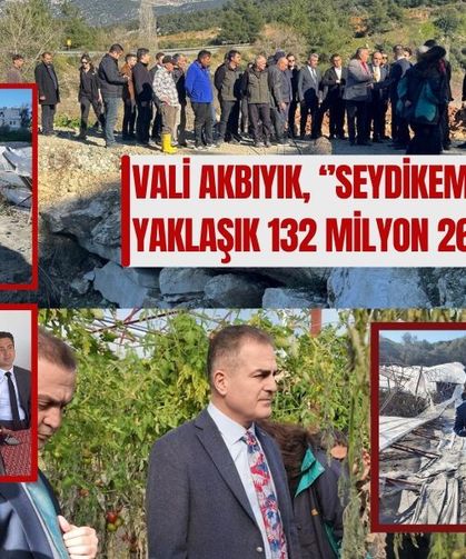 Vali Akbıyık, Seydikemer’de Selden Etkilenen Çiftçilerle Bir Araya Geldi