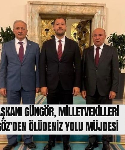 Muğla İl Başkanı Güngör, Milletvekilleri Mete Ve Otgöz’den Ölüdeniz Yolu Müjdesi