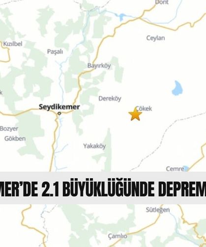 Seydikemer’de 2.1 Büyüklüğünde Deprem