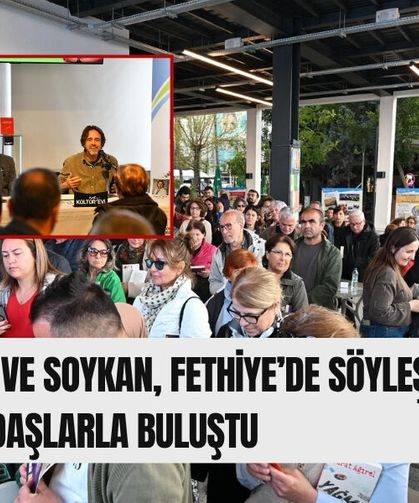 Ağırel Ve Soykan, Fethiye’de Söyleşide Vatandaşlarla Buluştu
