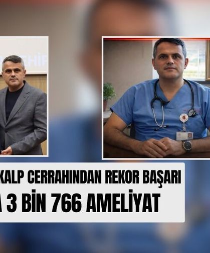 Fethiyeli Kalp Cerrahından Rekor Başarı: 1 Yılda 3 Bin 766 Ameliyat