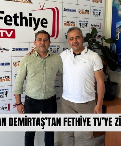 Başkan Demirtaş’tan Fethiye TV’ye Ziyaret