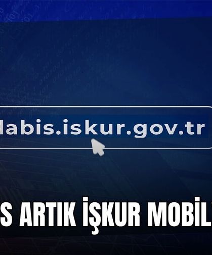 DABİS Artık İŞKUR Mobil'de