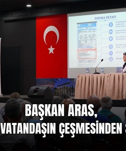 Başkan Aras, “Yeter Ki Vatandaşın Çeşmesinden Su Aksın”