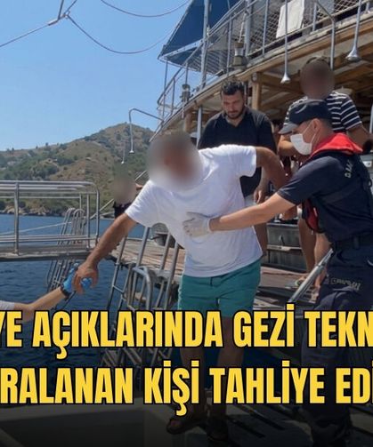 Fethiye Açıklarında Gezi Teknesinde Yaralanan Kişi Tahliye Edildi