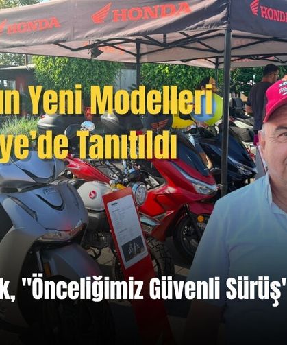 Honda’nın Yeni Modelleri Fethiye’de Tanıtıldı
