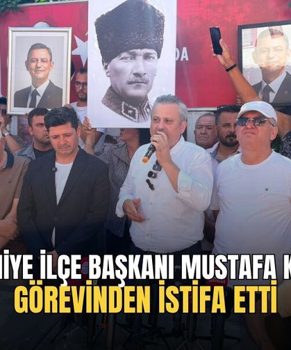 CHP Fethiye İlçe Başkanı Mustafa Koyuncu Görevinden İstifa Etti