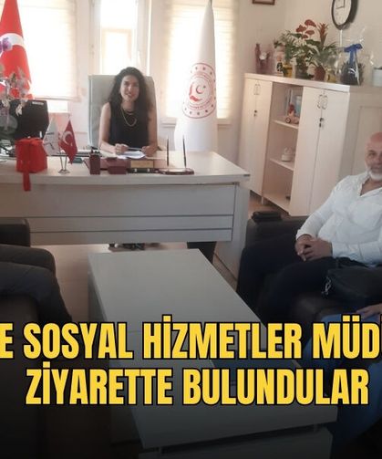 Fethiye Sosyal Hizmetler Müdürü’ne Ziyarette Bulundular