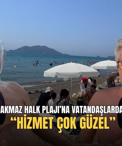 Fethiye’de Akmaz Halk Plajı’na Vatandaşlardan Tam Not: “Hizmet Çok Güzel”