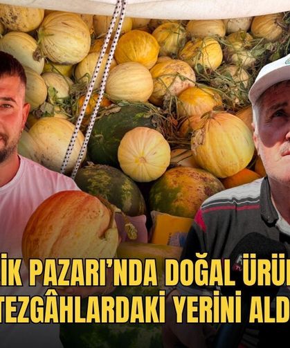 Çiftlik Pazarı’nda Doğal Ürünler Tezgâhlardaki Yerini Aldı