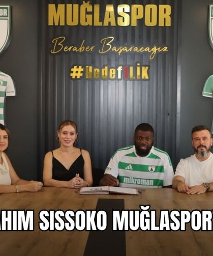 Ibrahim Sıssoko Muğlaspor’da