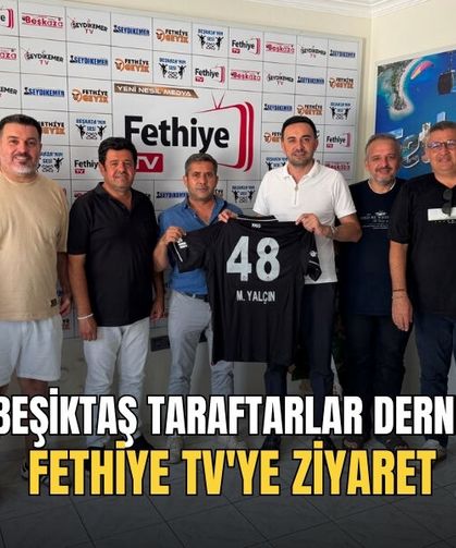 Fethiye Beşiktaş Taraftarlar Derneği'nden Fethiye TV'ye Ziyaret