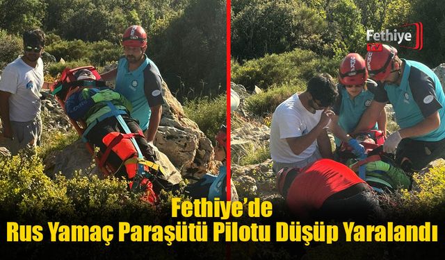 Fethiye’de Rus Yamaç Paraşütü Pilotu Düşüp Yaralandı