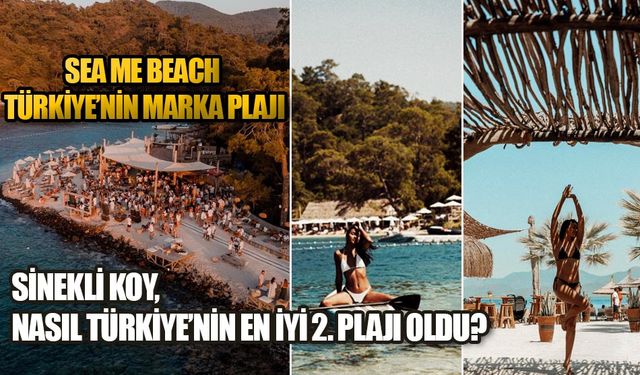 Sea Me Beach, Türkiye’nin Marka Plajı
