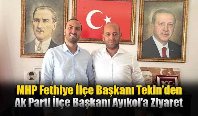 İlçe Başkanları Fethiye Gündemini Değerlendirdi