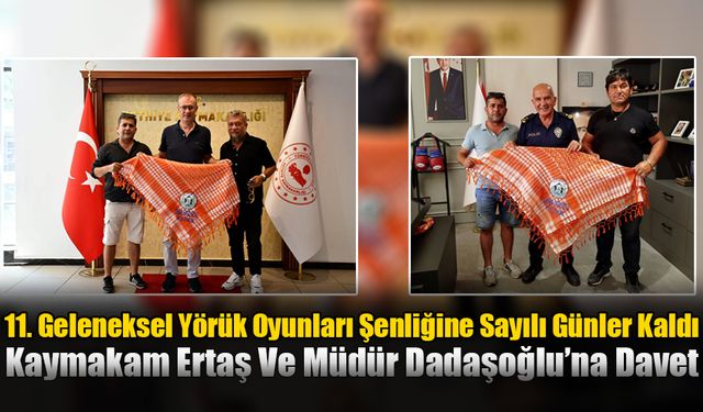 11. Geleneksel Yörük Oyunları Şenliğine Sayılı Günler Kaldı