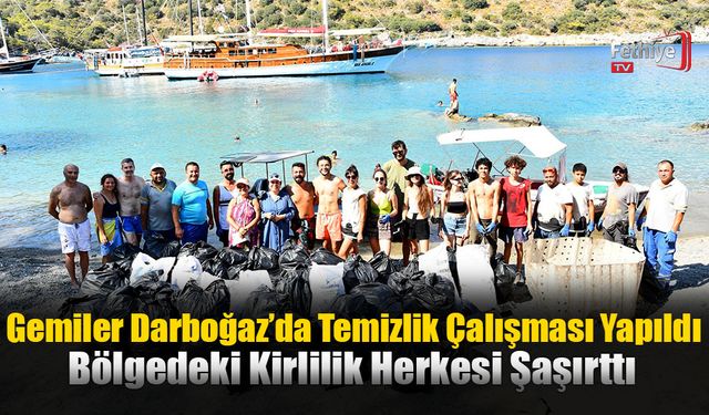 Gemiler Darboğaz’da Temizlik Çalışması Yapıldı