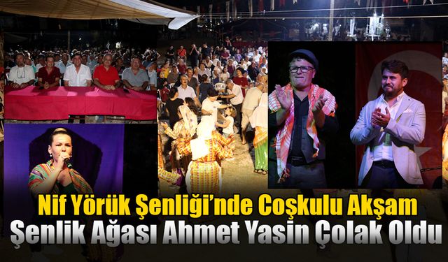 Nif Yörük Şenliği’nde Coşkulu Akşam