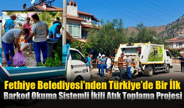 Fethiye Belediyesi'nden Türkiye’de Bir İlk