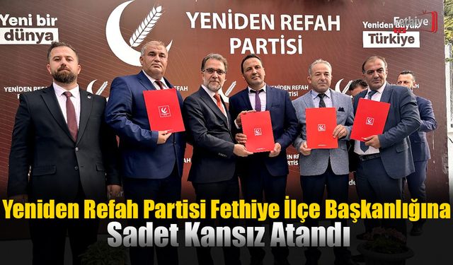 Yeniden Refah Partisi Fethiye İlçe Başkanlığına Sadet Kansız Atandı