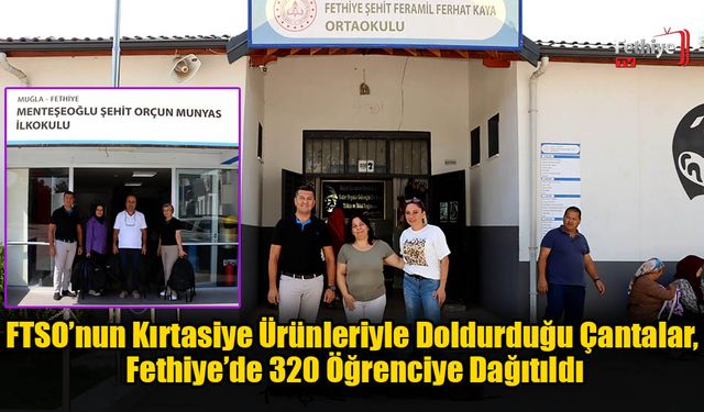 FTSO’nun Kırtasiye Ürünleriyle Doldurduğu Çantalar, Fethiye’de 320 Öğrenciye Dağıtıldı