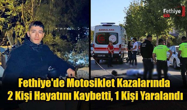 Motosiklet Kazalarında 2 Ölü, 1 Yaralı