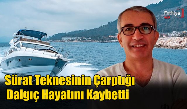 Sürat Teknesinin Çarptığı Dalgıç Hayatını Kaybetti