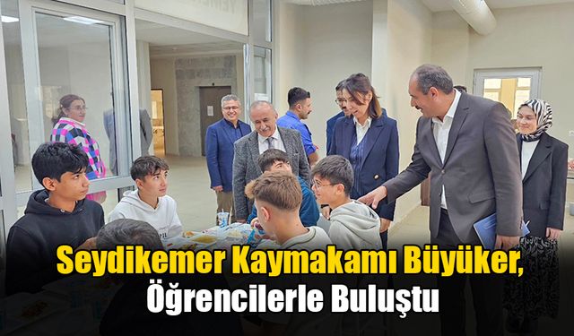 Seydikemer Kaymakamı Büyüker, Öğrencilerle Buluştu