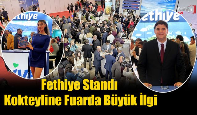Fethiye Standı Kokteyline Fuarda Büyük İlgi