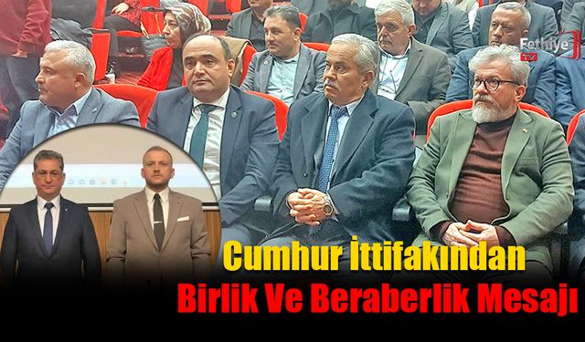 Cumhur İttifakından Birlik Ve Beraberlik Mesajı