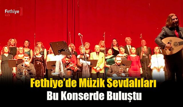 Fethiye’de Müzik Sevdalıları Bu Konserde Buluştu