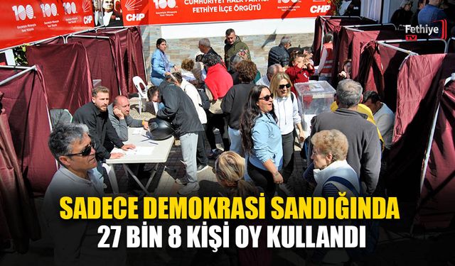 Fethiye CHP’de Ön Seçime Büyük İlgi Oldu