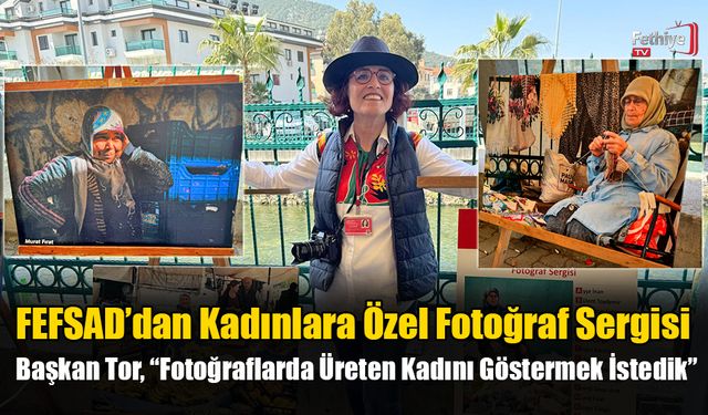 FEFSAD’dan Kadınlara Özel Fotoğraf Sergisi