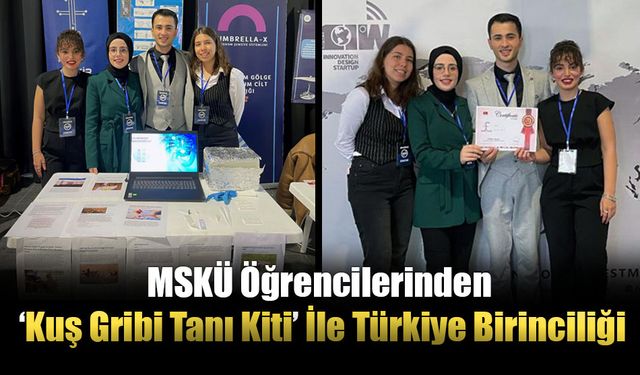 MSKÜ Öğrencilerinden ‘Kuş Gribi Tanı Kiti’ İle Türkiye Birinciliği