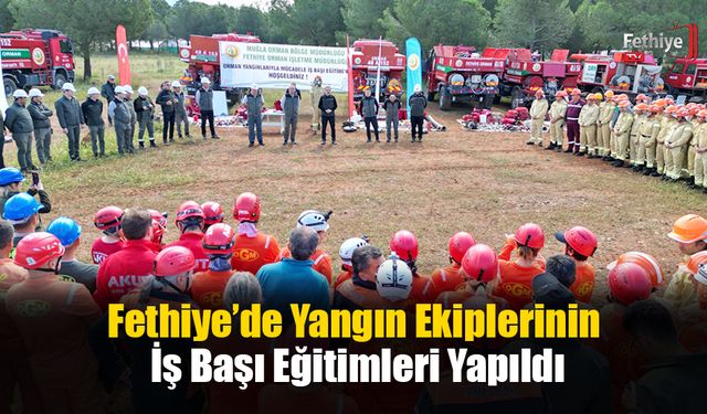 Fethiye’de Yangın Ekiplerinin İş Başı Eğitimleri Yapıldı