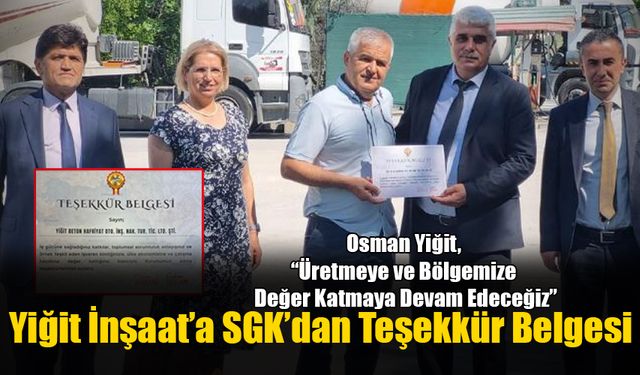 Yiğit İnşaat’a SGK’dan Teşekkür Belgesi