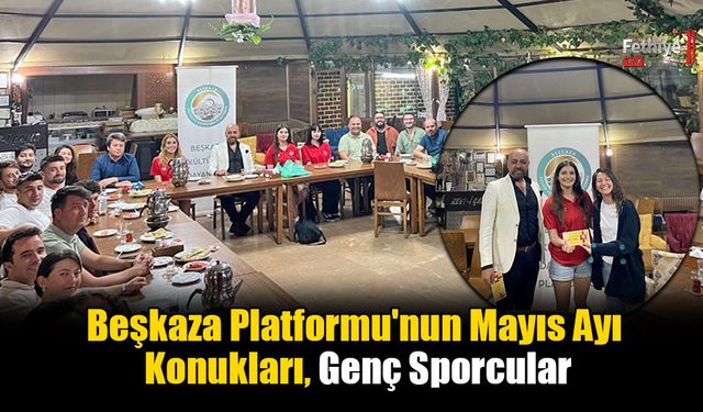 Beşkaza Platformu'nun Mayıs Ayı Konukları, Genç Sporcular