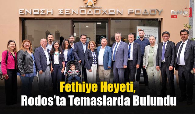 Fethiye Heyeti, Rodos’ta Temaslarda Bulundu