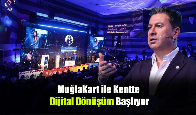 MuğlaKart ile Kentte Dijital Dönüşüm Başlıyor