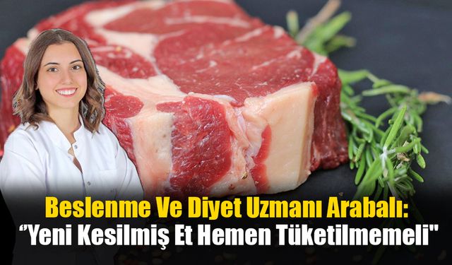 Beslenme Ve Diyet Uzmanı Arabalı: "Çözülen Etler Yeniden Dondurulmamalı"