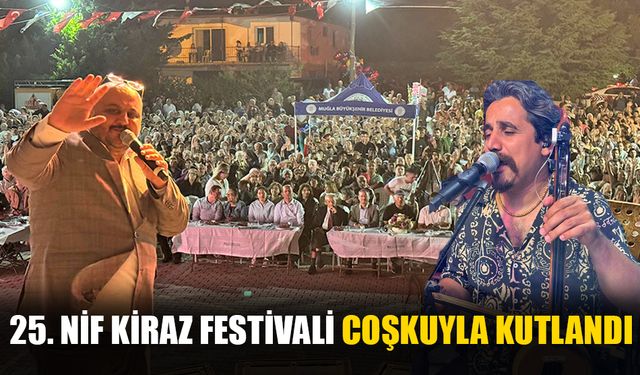 25. Nif Kiraz Festivali Coşkuyla Kutlandı