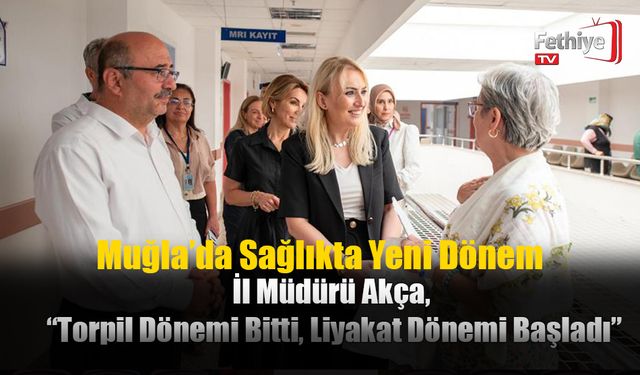İl Müdürü Akça, “Torpil Dönemi Bitti, Liyakat Dönemi Başladı”