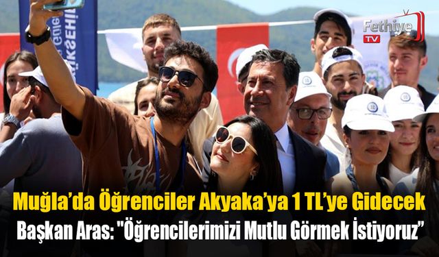 Muğla’da Öğrenciler Akyaka’ya 1 TL’ye Gidecek